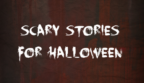 Scary Stories for Halloween