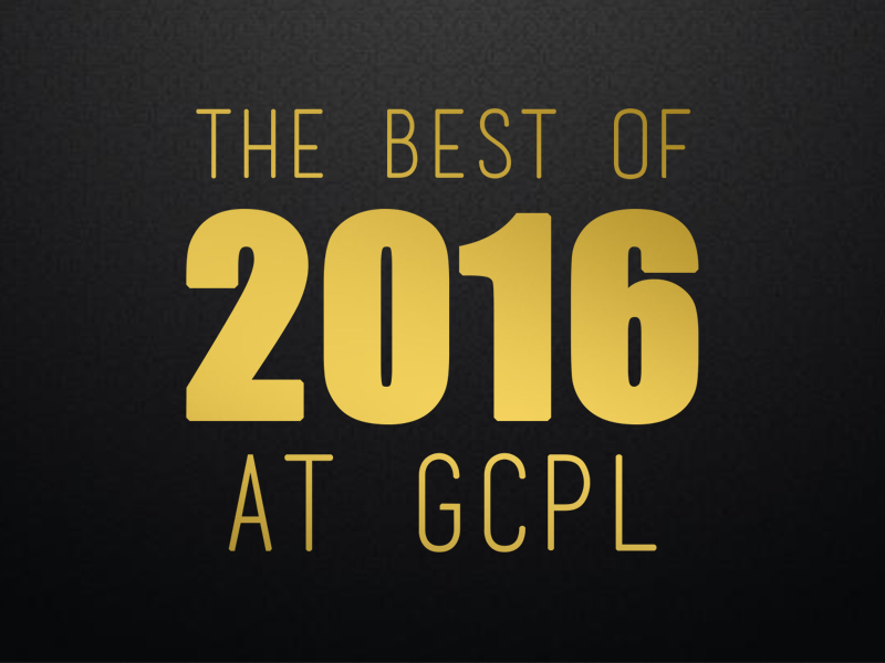 The Best of 2016 at GCPL