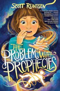 the problem with prophecies 199x300 Book cover: The Problem with Prophecies by Scott Reintgen